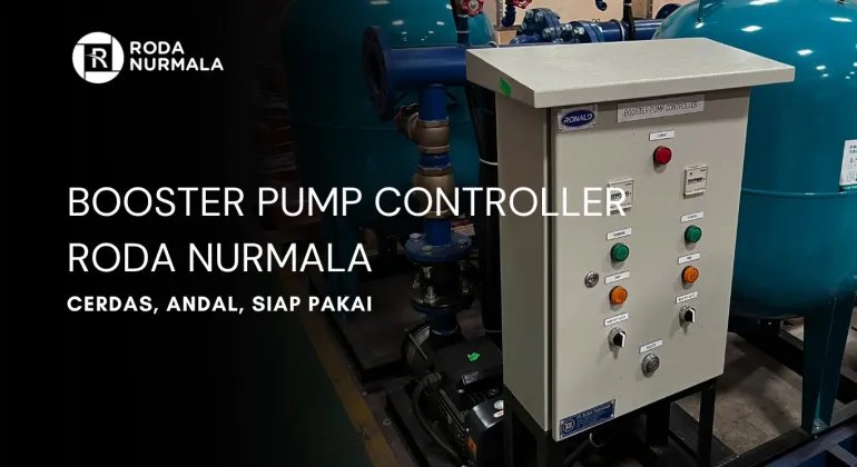Booster Pump Controller Roda Nurmala : Cerdas, Andal, Siap Pakai